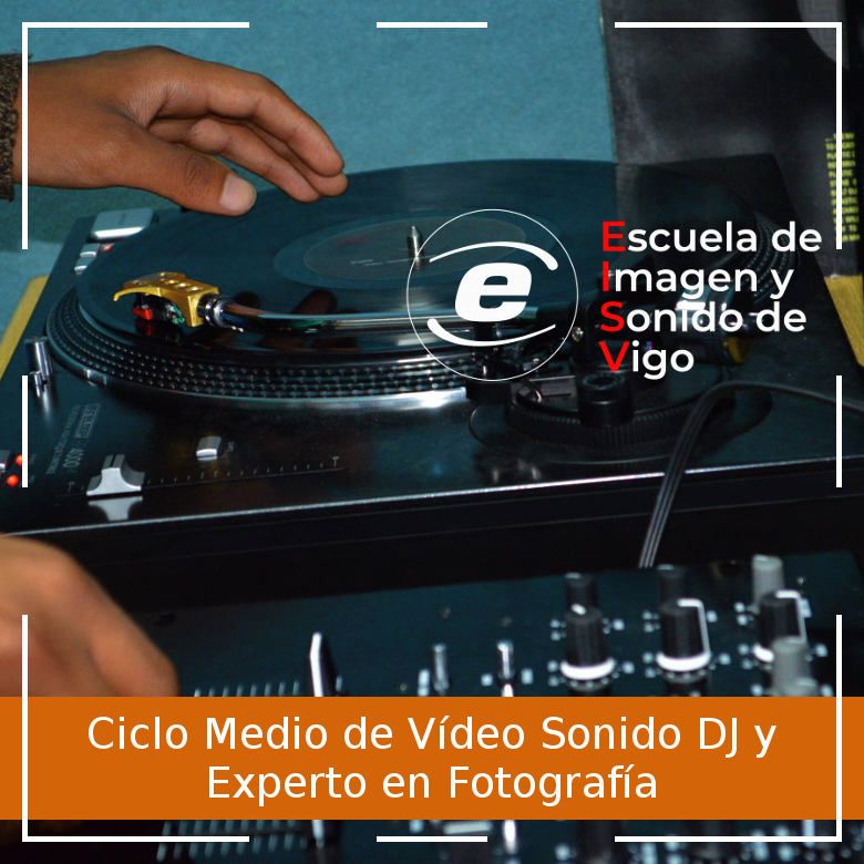 Vídeo Sonido DJ - EISV